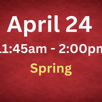 April 24 - 11:45am - 2:00pm - Student Showcase Buffet
